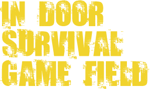IN DOOR SURVIVAL GAME FIELD